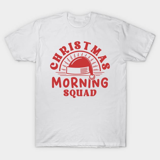 Christmas Morning Squad Red Text T-Shirt by JaussZ